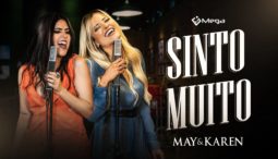 May e Karen – Sinto Muito